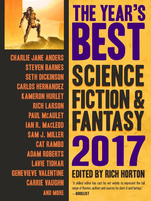 Title details for The Year's Best Science Fiction & Fantasy, 2017 Edition by Rich Horton - Available